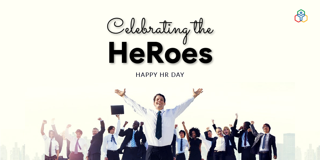 International HR Day 2021 Celebrating the heroes who work behind the